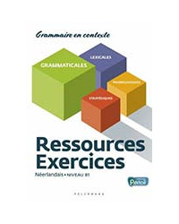 Ressources Exercices Néerlandais - Grammaire en contexte